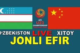 Xitoy U-23 - O'zbekiston U-23. Uchrashuvni ONLAYN tomosha qiling
